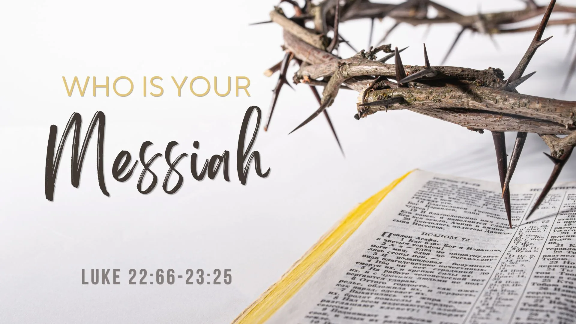 Who is Your Messiah